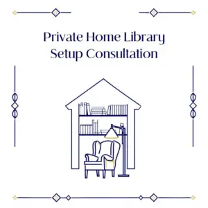 Private Home Library Setup Consultation